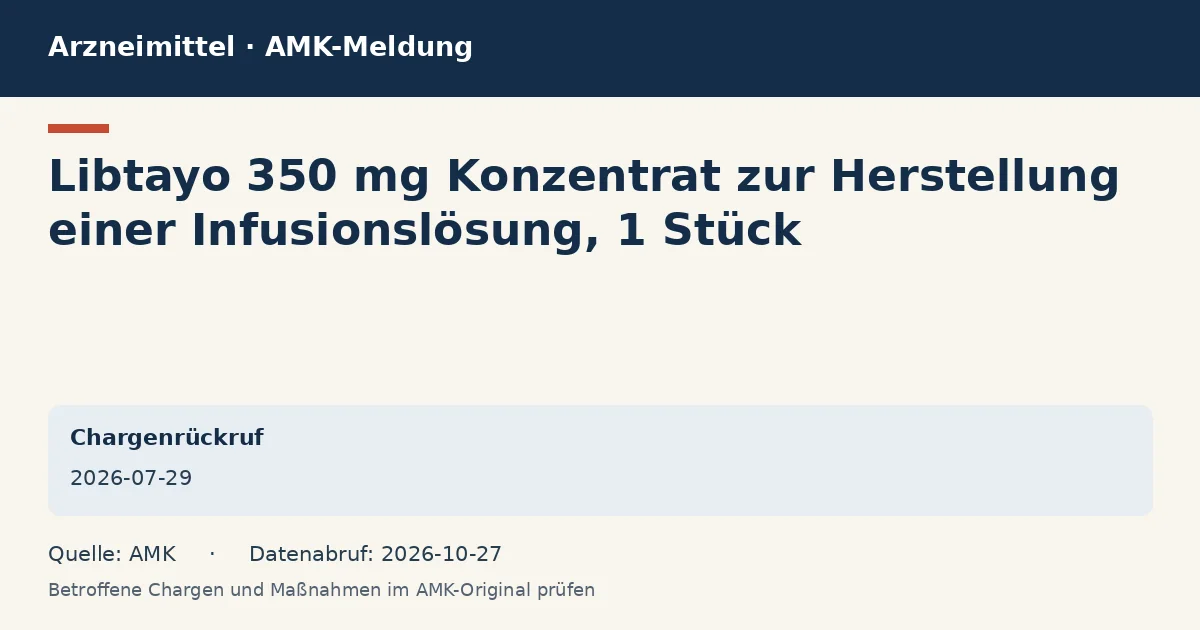Libtayo 350 mg Konzentrat zur Herstellung einer Infusionslösung, 1 Stück: Datenkarte zur AMK-Meldung vom 2026-07-29 Libtayo 350 mg Konzentrat zur Herstellung einer Infusionslösung, 1 Stück: Datenkarte zur AMK-Meldung vom 2026-07-29