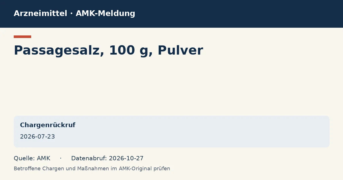 Passagesalz, 100 g, Pulver: Datenkarte zur AMK-Meldung vom 2026-07-23 Passagesalz, 100 g, Pulver: Datenkarte zur AMK-Meldung vom 2026-07-23