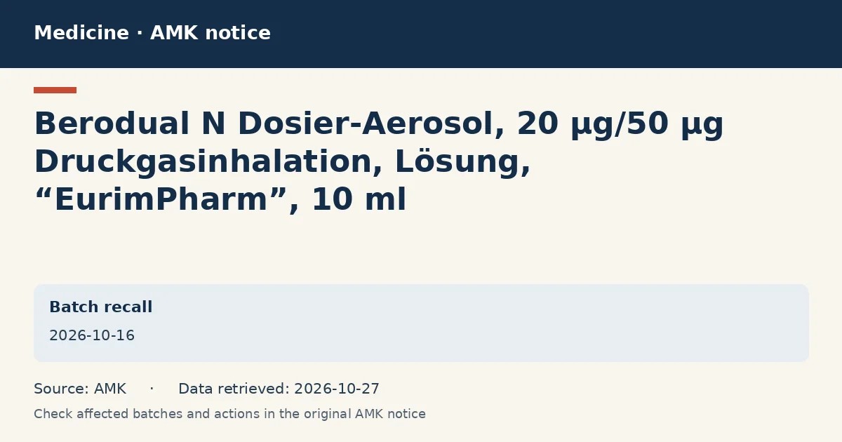 Berodual N Dosier-Aerosol, 20 µg/50 µg Druckgasinhalation, Lösung, “EurimPharm”, 10 ml: AMK notice data card dated 2026-10-16