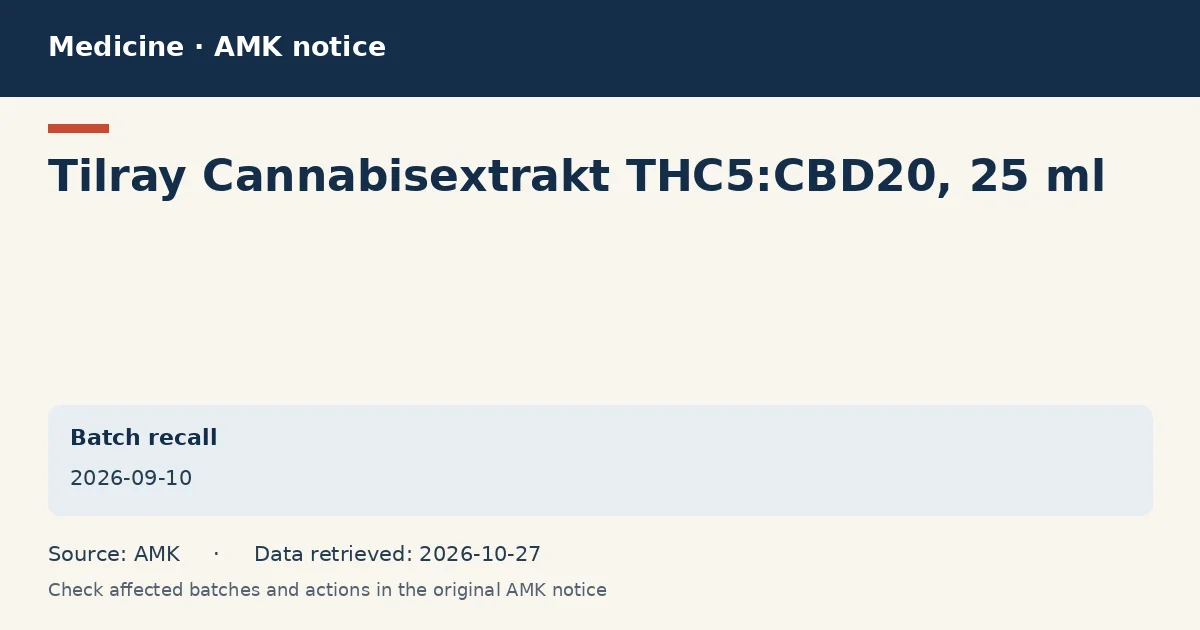 Tilray Cannabisextrakt THC5:CBD20, 25 ml: AMK notice data card dated 2026-09-10
