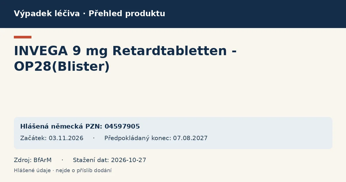 INVEGA 9 mg Retardtabletten - OP28(Blister): přehled německého výpadku s hlášenými baleními a obdobím (BfArM) INVEGA 9 mg Retardtabletten - OP28(Blister): přehled německého výpadku s hlášenými baleními a obdobím (BfArM)