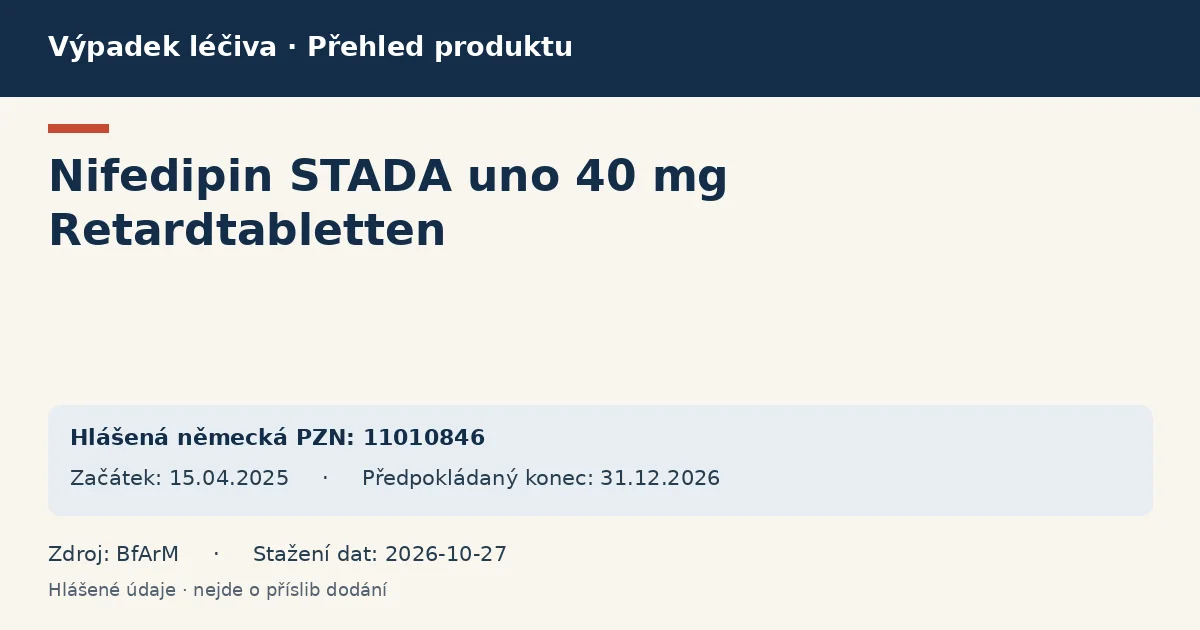 Nifedipin STADA uno 40 mg Retardtabletten: přehled německého výpadku s hlášenými baleními a obdobím (BfArM) Nifedipin STADA uno 40 mg Retardtabletten: přehled německého výpadku s hlášenými baleními a obdobím (BfArM)