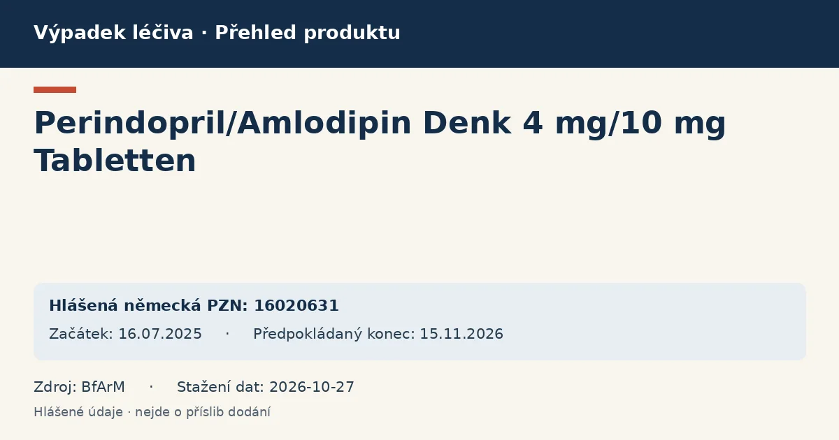 Perindopril/Amlodipin Denk 4 mg/10 mg Tabletten: přehled německého výpadku s hlášenými baleními a obdobím (BfArM) Perindopril/Amlodipin Denk 4 mg/10 mg Tabletten: přehled německého výpadku s hlášenými baleními a obdobím (BfArM)
