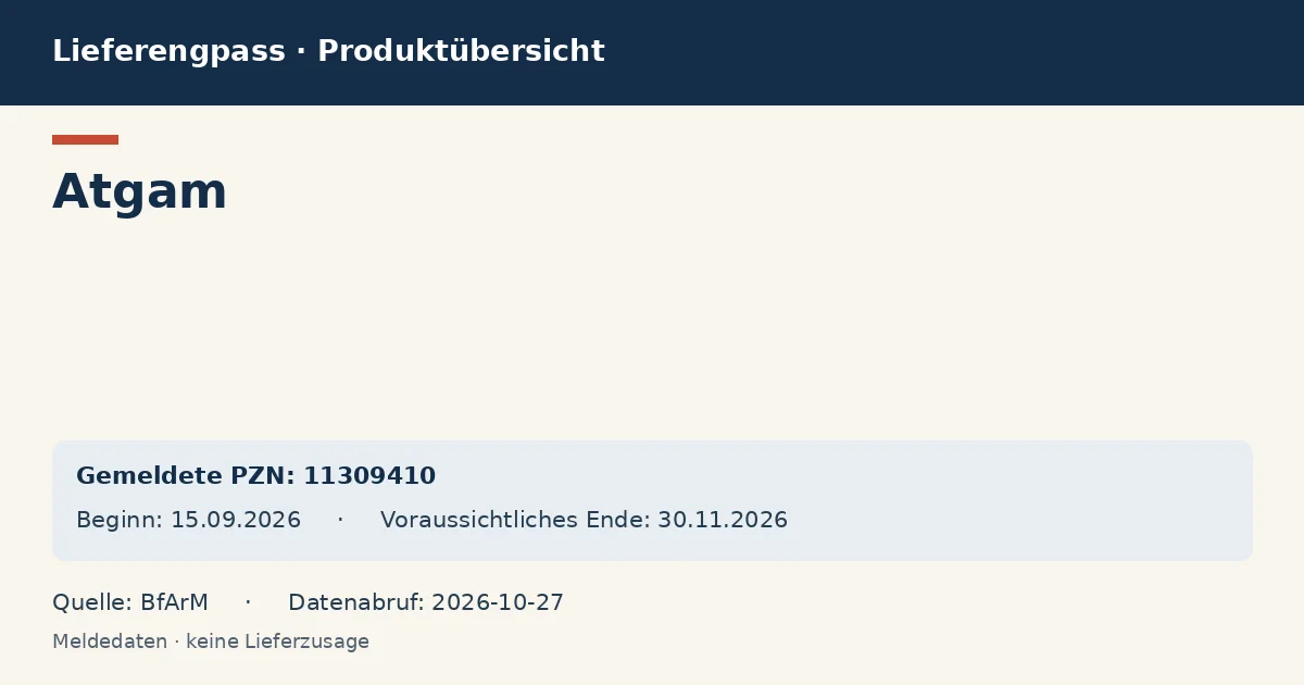 Atgam: Datenübersicht zum Lieferengpass mit gemeldeten Packungen und Zeitraum (BfArM) Atgam: Datenübersicht zum Lieferengpass mit gemeldeten Packungen und Zeitraum (BfArM)
