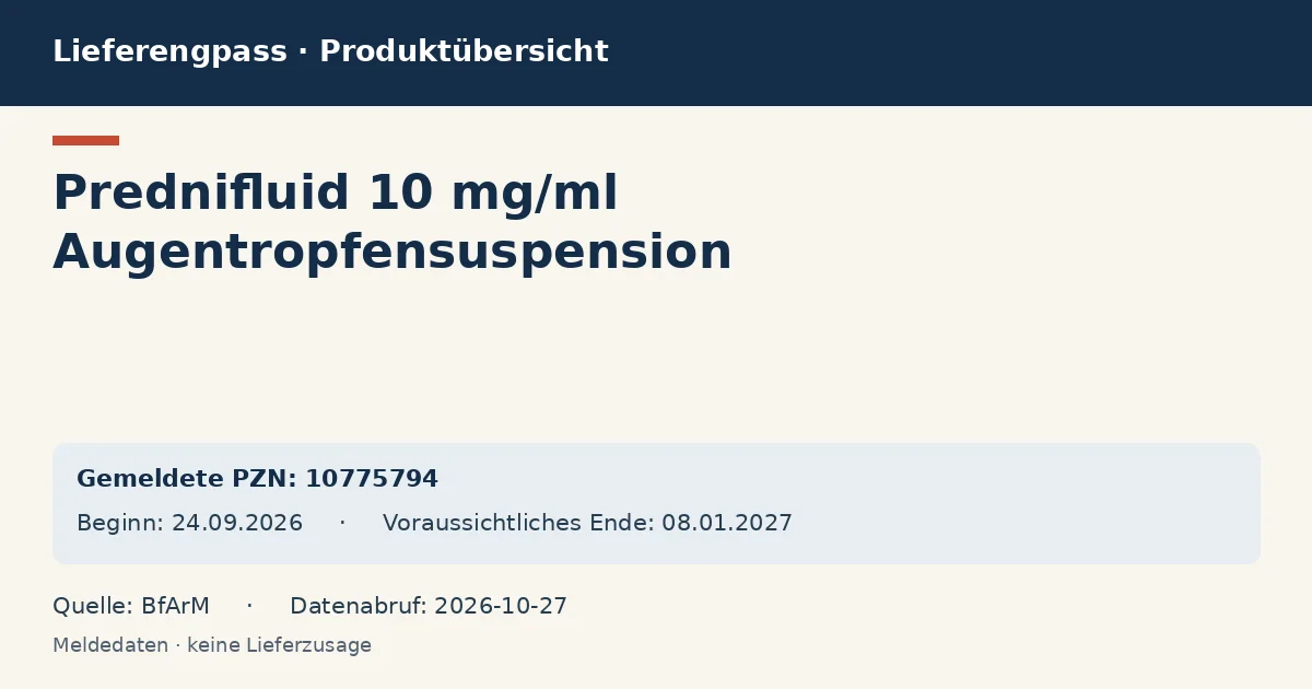Prednifluid 10 mg/ml Augentropfensuspension: Datenübersicht zum Lieferengpass mit gemeldeten Packungen und Zeitraum (BfArM) Prednifluid 10 mg/ml Augentropfensuspension: Datenübersicht zum Lieferengpass mit gemeldeten Packungen und Zeitraum (BfArM)